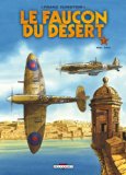 Le Faucon du dÃ©sert T02: Hal Far (French Edition)
