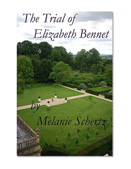 The Trial of Elizabeth Bennet