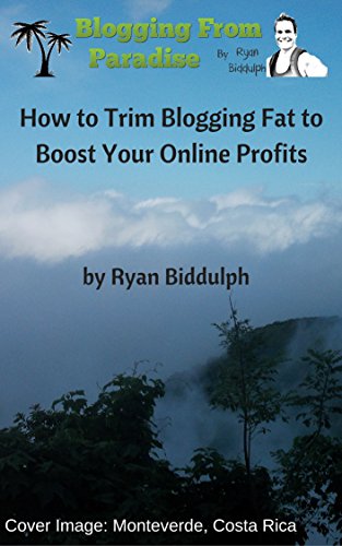 Book Cover How to Trim Blogging Fat to Boost Your Online Profits