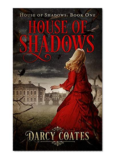 Book Cover House of Shadows: a Gothic Romance