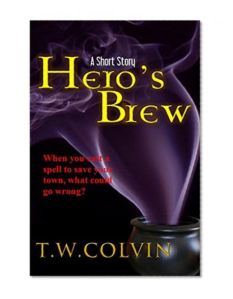 Hero's Brew: A Short Story