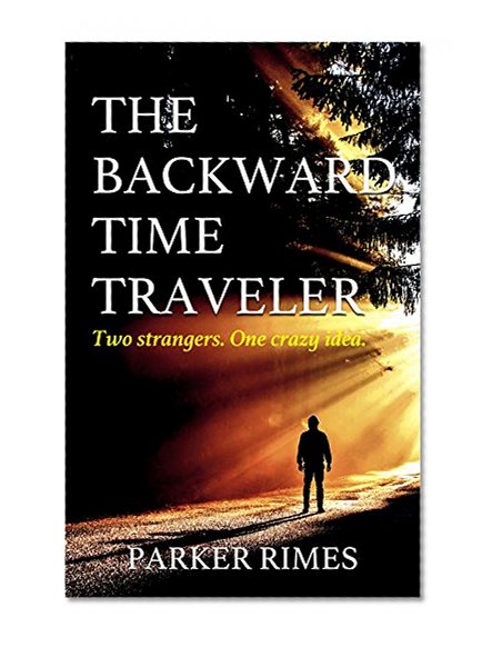 The Backward Time Traveler