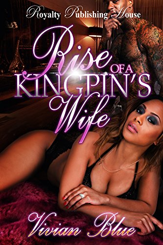 Rise of a Kingpin's Wife