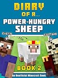Diary of a Power-Hungry Sheep: Book 2 [An Unofficial Minecraft Book]