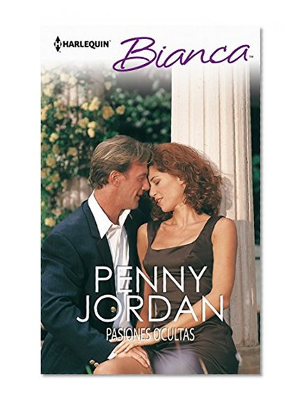 Pasiones ocultas (Bianca) (Spanish Edition)