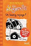 Journal d'un dÃ©gonflÃ©, Tome 9 : Un loooong voyage [ Diary of a Wimpy Kid vol. 9 - The Long Haul ] (French Edition)