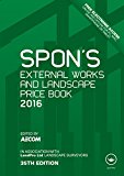 Spon's External Works and Landscape Price Book 2016 (Spon's Price Books)