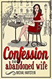 Confession of an Abandoned Wife - Box Set (Books 1-3)