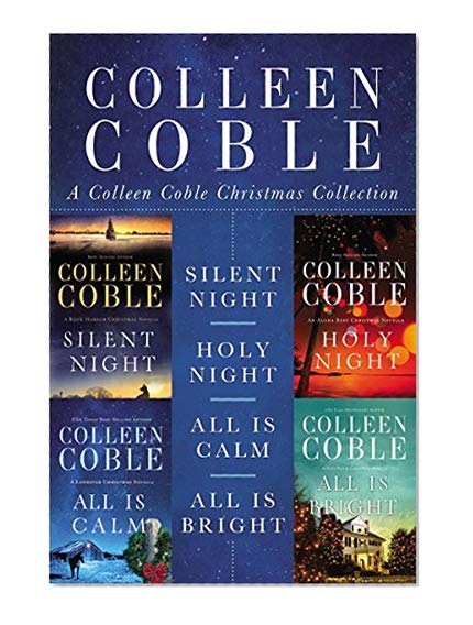 Book Cover A Colleen Coble Christmas Collection: Silent Night, Holy Night, All Is Calm, All Is Bright (Rock Harbor)