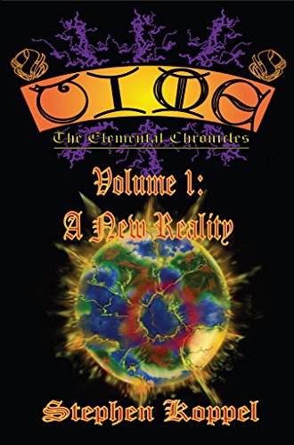 A New Reality (TIME: The Elemental Chronicles Book 1)