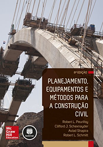 Planejamento, equipamentos e métodos para a construção civil (Portuguese Edition)
