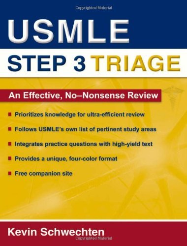 USMLE Step 3 Triage: An Effective, No-nonsense Review by Schwechten, Kevin (September 29, 2008) Paperback