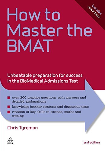 How to Master the BMAT: Unbeatable Preparation for Success in the BioMedical Admissions Test by Tyreman, Chris (August 15, 2011) Paperback