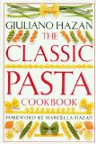 The Classic Pasta Cookbook by Hazan, Giuliano(September 15, 1993) Hardcover