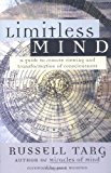 Limitless Mind: A Guide to Remote Viewing and Transformation of Consciousness by Targ, Russell(January 15, 2004) Paperback