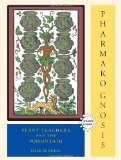 Pharmako Gnosis: Plant Teachers and the Poison Path by Pendell, Dale(September 28, 2010) Paperback
