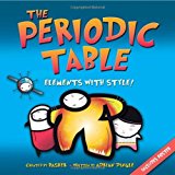 The Periodic Table: Elements with Style! by Simon Basher, Adrian Dingle (June 12, 2007) Paperback