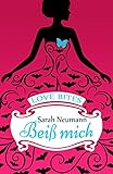 Love Bites (2) - Beiß mich (German Edition)