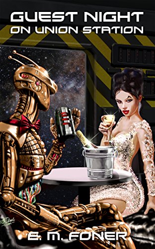 Guest Night on Union Station (EarthCent Ambassador Book 8)