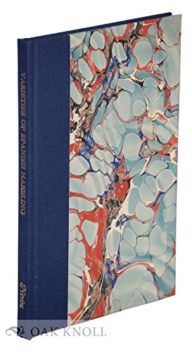 VARIETIES OF SPANISH MARBLING, A HANDBOOK OF PRACTICAL INSTRUCTION WITH TWELVE ORIGINAL MARBLED SAMPLES
