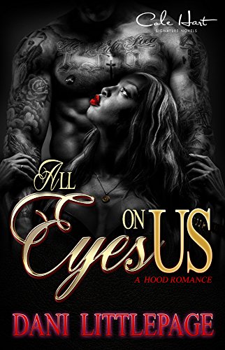 All Eyez On Us: A Hood Romance