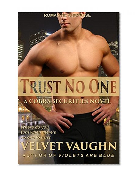Trust No One (COBRA Securities Book 5)