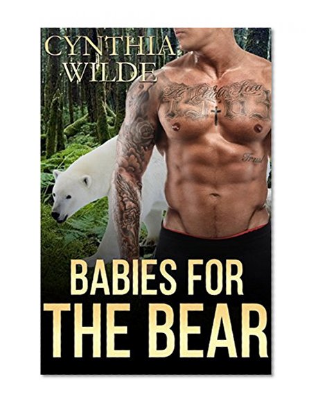 WEREBEAR ROMANCE: Babies for the Bear (BBW Paranormal Billionaire Pregnancy) (First Time New Adult Contemporary Short Stories)