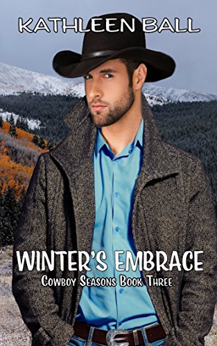 Winter's Embrace (Cowboy Seasons Book 3)