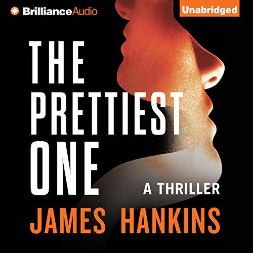 The Prettiest One: A Thriller