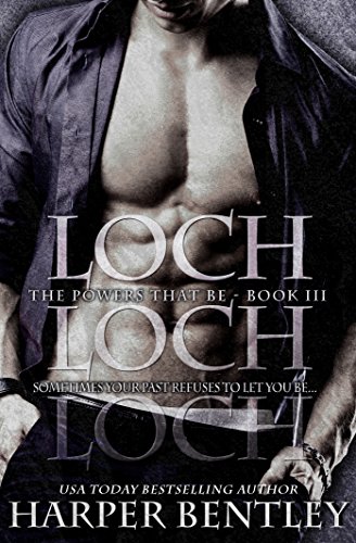 Book Cover Loch (The Powers That Be Book 3)