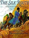 [The Silk Route: 7, 000 Miles of History] (By: John S. Major) [published: October, 1996]