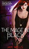 [The Mage in Black] (By: Jaye Wells) [published: April, 2010]