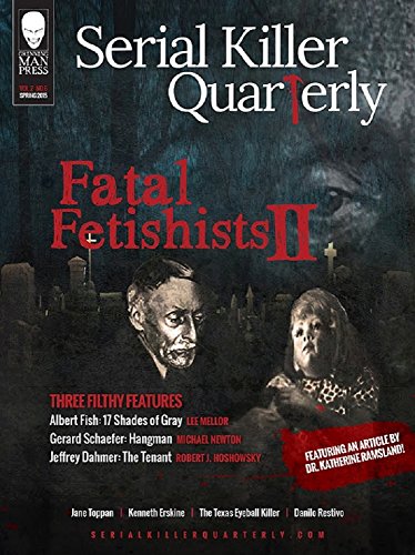 Book Cover Serial Killer Quarterly Vol. 2 No. 6: Fatal Fetishists 2