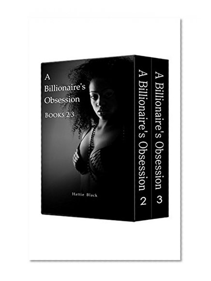A Billionaire's Obsession 2-3 Boxed Set (BWWM Interracial Romance)