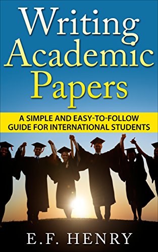 Writing Academic Papers: A Simple and Easy-to-Follow Guide for International Students
