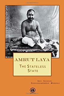 Amrut Laya: The Stateless State by Shri Sadguru Siddharameshwar Maharaj (January 08,2011)