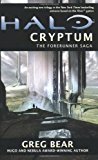 Halo: Cryptum: Book One of the Forerunner Saga by Bear, Greg(January 4, 2011) Hardcover