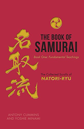 The Book of Samurai: The Collected Scrolls of Natori-Ryu