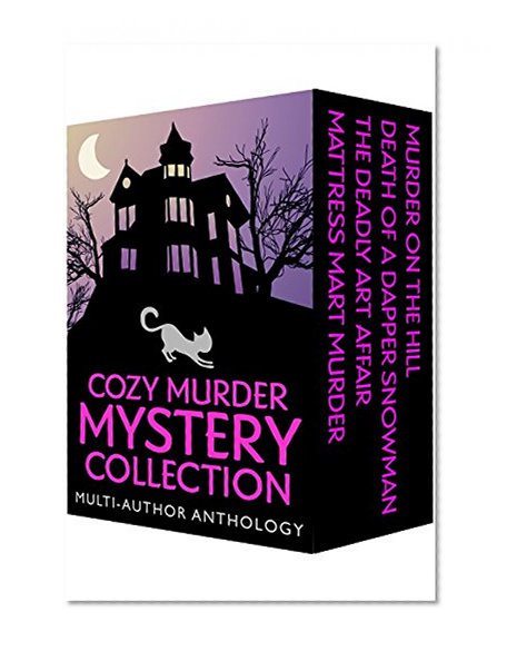 Cozy Murder Mystery Collection - Multi-Author Anthology (Cozy Romance & Mystery)