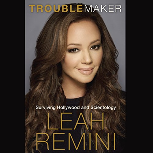 Book Cover Troublemaker: Surviving Hollywood and Scientology