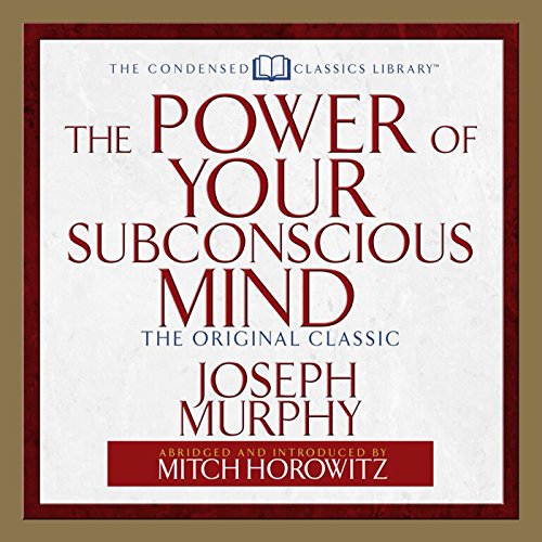 Book Cover The Power of Your Subconscious Mind: The Original Classic