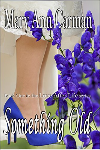 Book Cover Something Old (Love After Life Book 1)