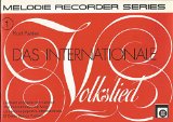 Kurt Pahlen Das Internationale Volkslied The International Folk Song RECORDER Series Book 1
