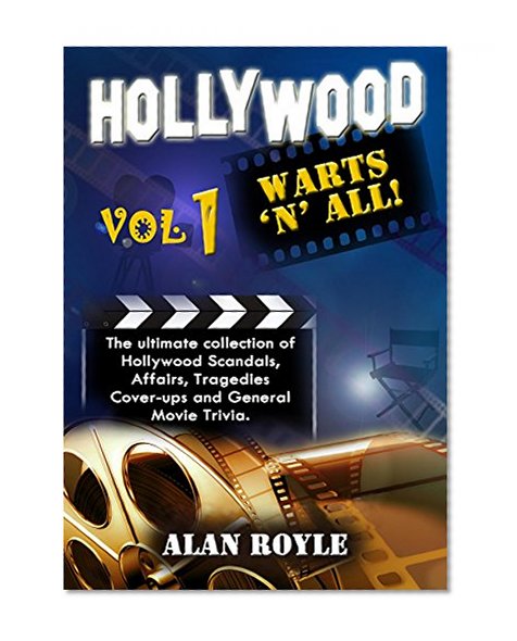 Hollywood Warts 'N' All