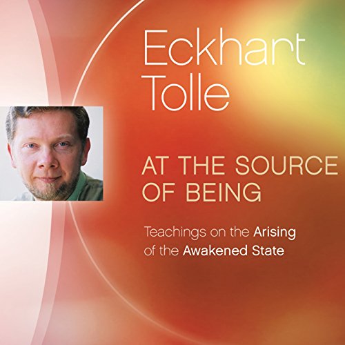 Book Cover At the Source of Being: Teachings on the Arising of the Awakened State