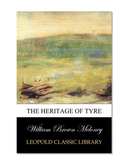 The heritage of Tyre
