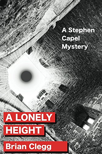 A Lonely Height: A Stephen Capel mystery