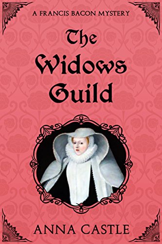 The Widows Guild (The Francis Bacon Mystery Series Book 3)