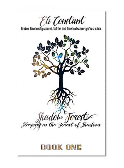 Sleeping in the Forest of Shadows: The Witching Hour Collection (Shadow Forest Book 1)