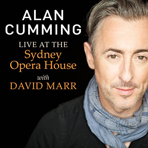 Alan Cumming Live at the Sydney Opera House with David Marr: Free Download